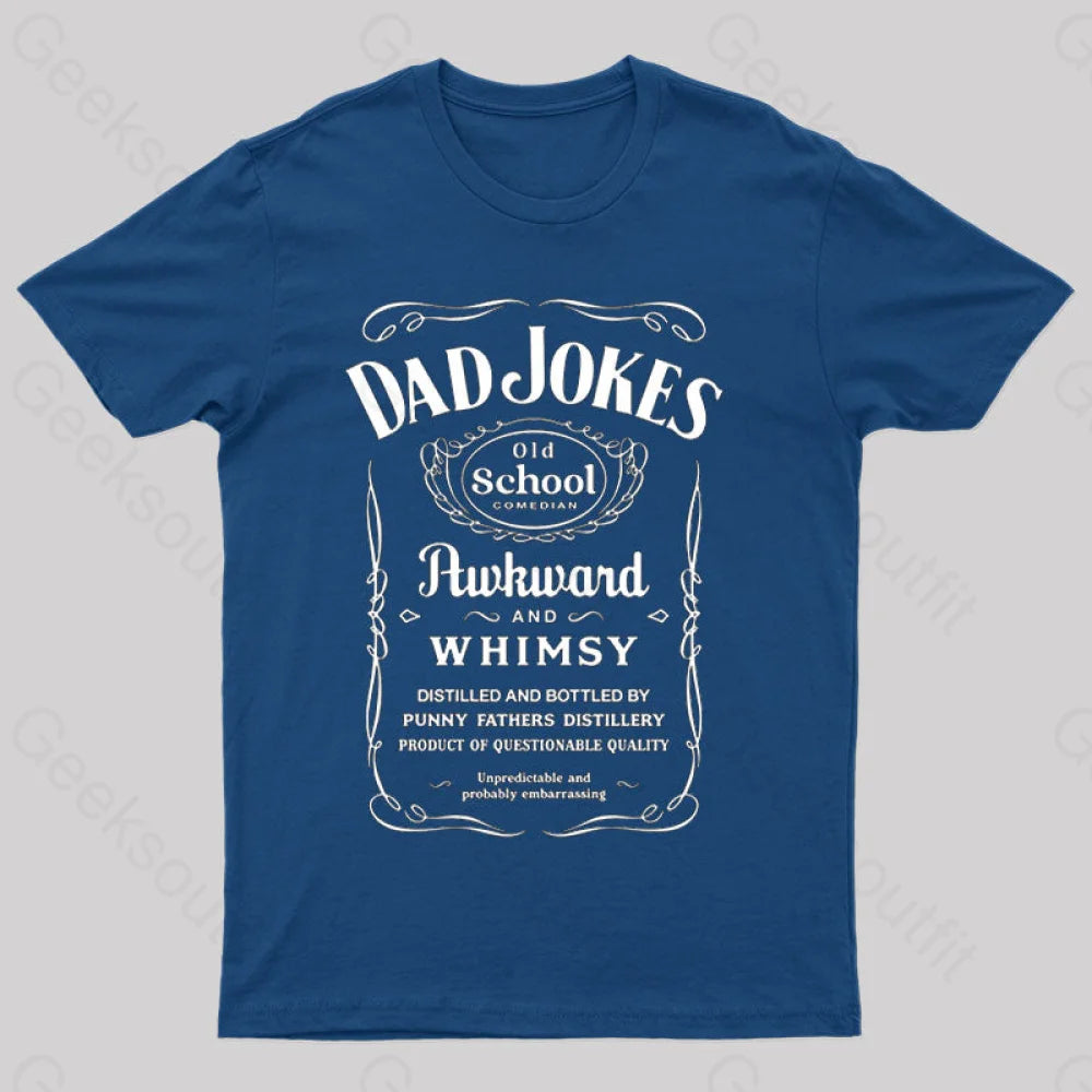 Dad Jokes Distillery Geek T-Shirt