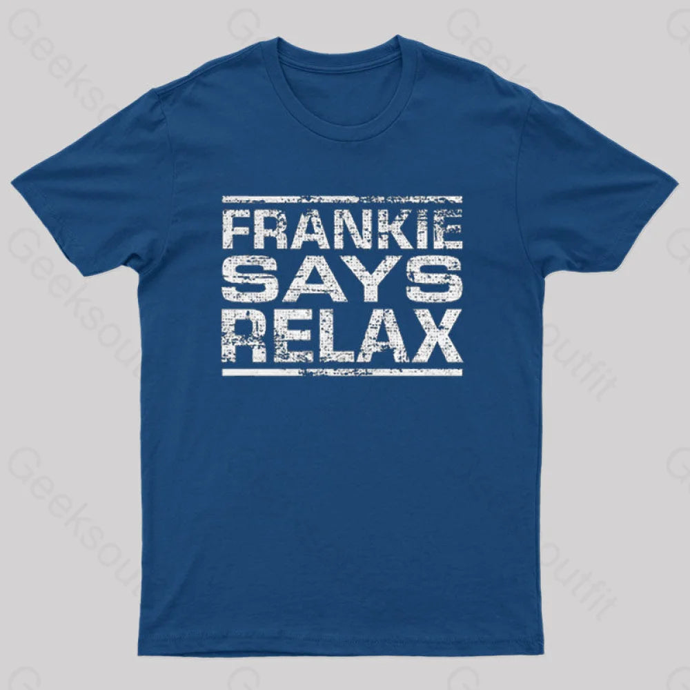 Frankie Says Relax Funny T-Shirt