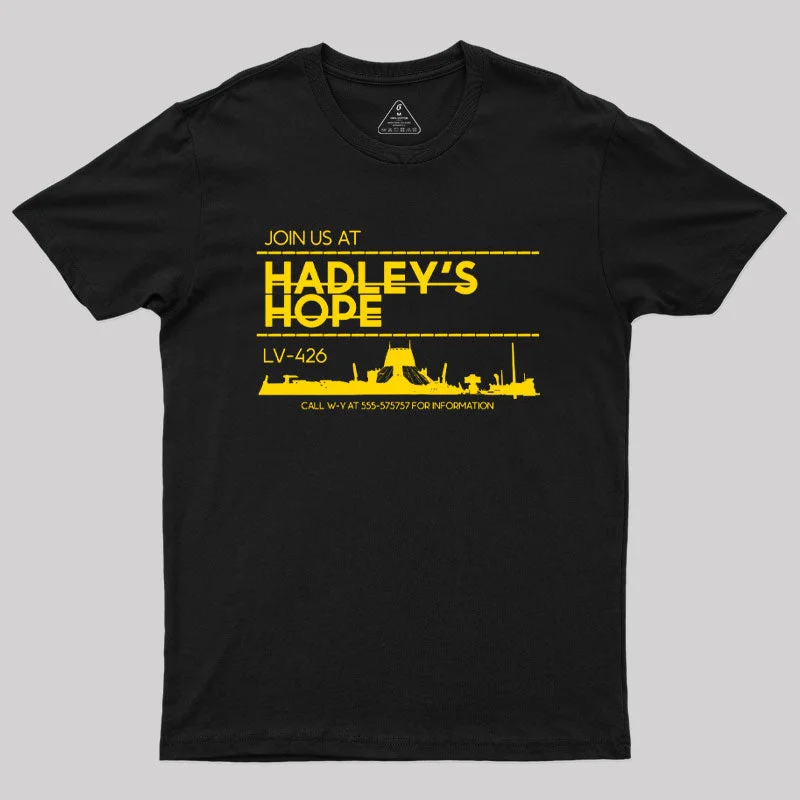 Join Us At Hadley's Hope T-Shirt