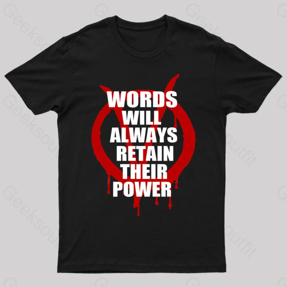 V for Vendetta Retain Their Power T-Shirt