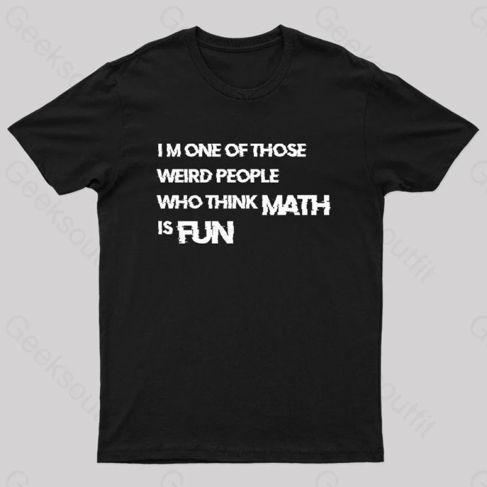 Math Is Fun Nerd T-Shirt